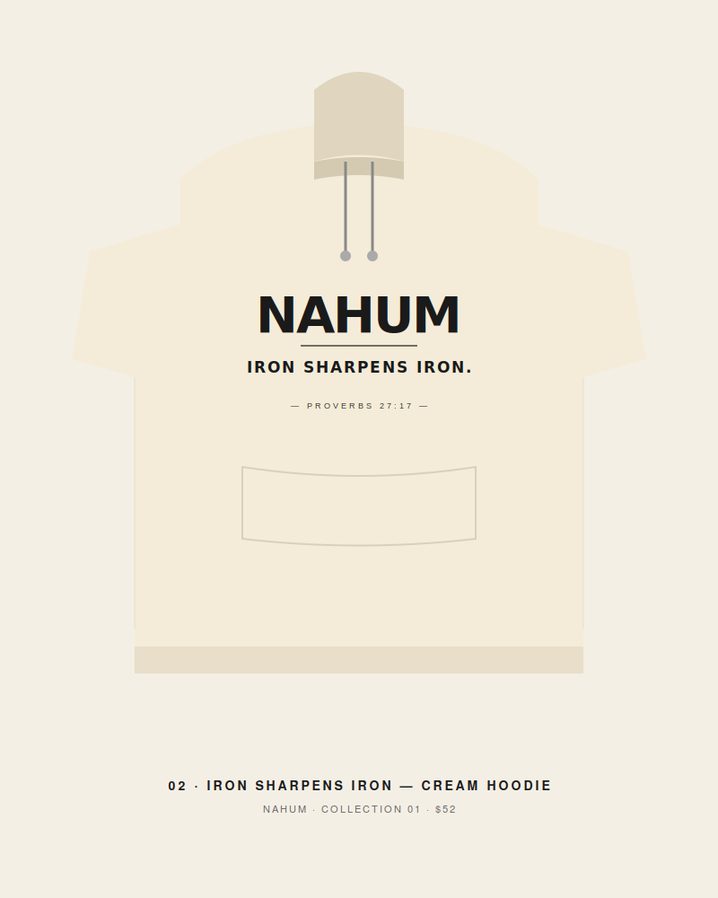 NAHUM Iron Sharpens Iron — Cream hoodie